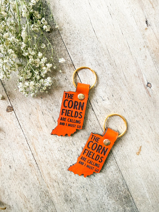 Indiana Keychain - The Cornfields are Calling and I Must Go