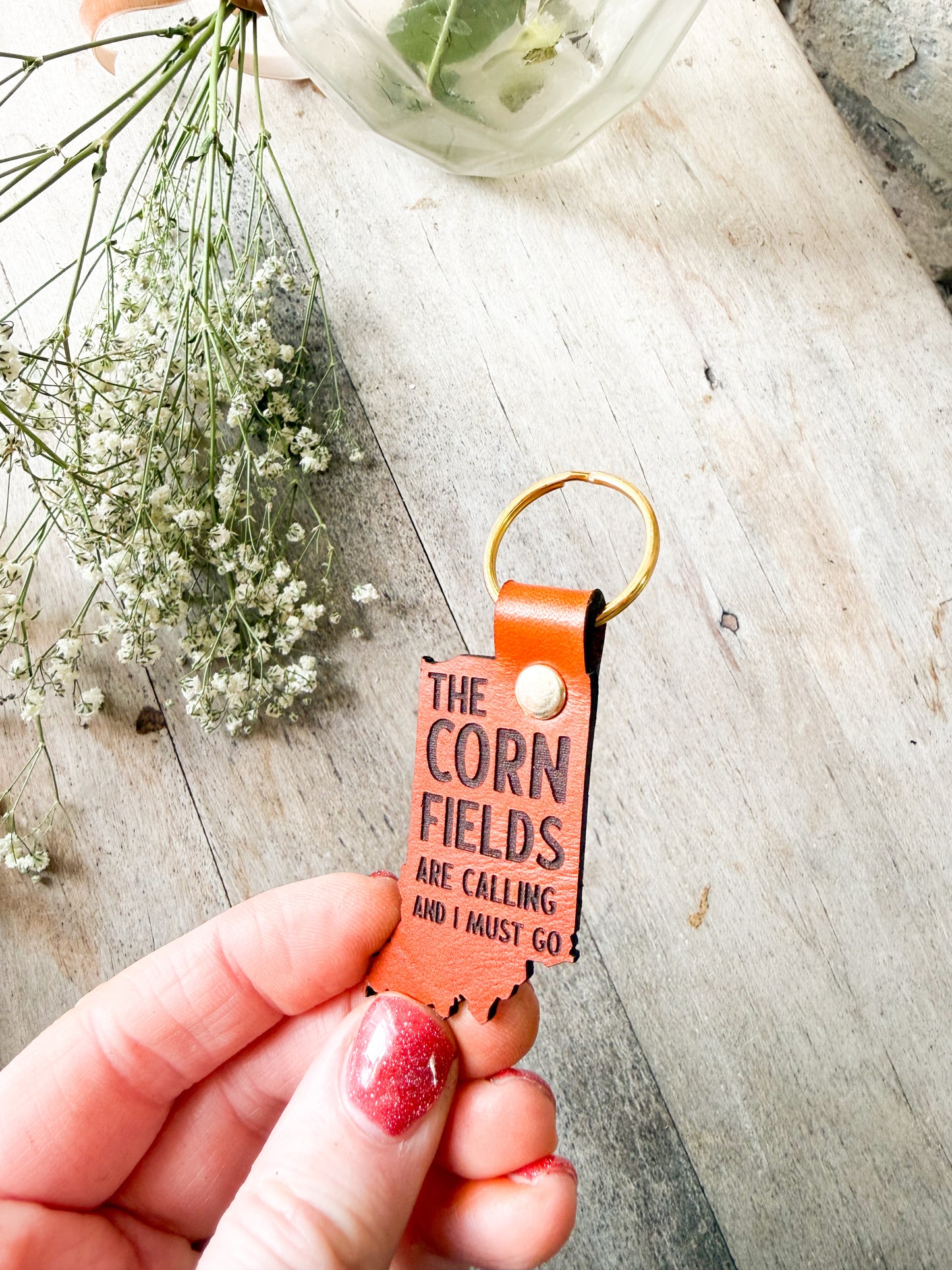 Indiana Keychain - The Cornfields are Calling and I Must Go